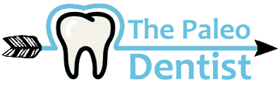 The Paleo Dentist
